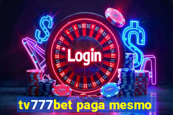 tv777bet paga mesmo